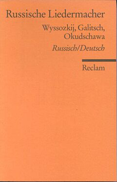 Russische Liedermacher: Wyssozkij, Galitsch, Okudschawa