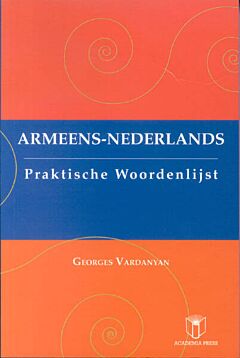 Armeens-Nederlands Praktische Woordenlijst.