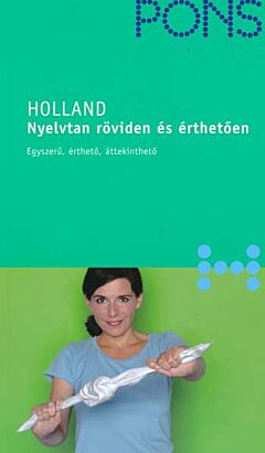Holland: Nyelvtan roviden es erthetoen