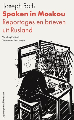 Presentatie Joseph Roth, Spoken in Moskou